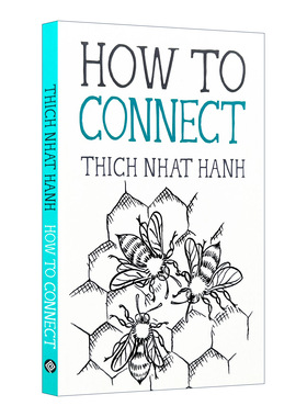 英文原版 How to Connect 如何连接 Thich Nhat Hanh 英文版 Mindfulness Essentials 进口英语原版书籍
