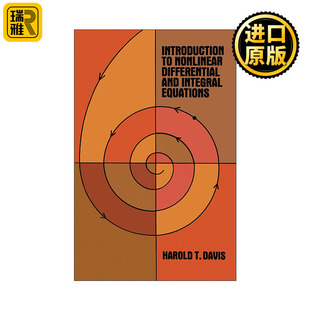英文原版Introduction to Nonlinear Differential and Integral Equations非线性微分与积分方程导论 数学 Harold T. Davis英文版
