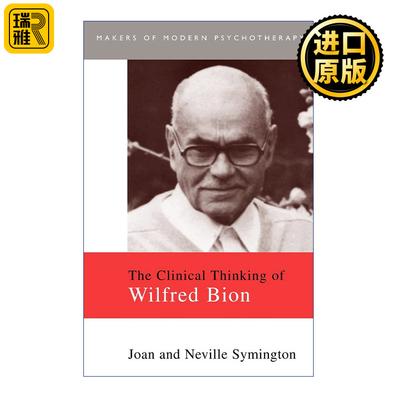 The Clinical Thinking of Wilfred Bion英文原版