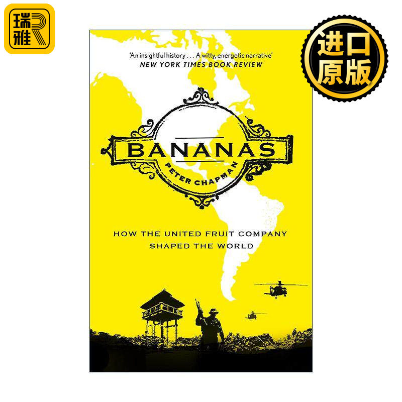 英文原版 Bananas 香蕉 美国联合果品公司如何塑造世界 英文版 进口英语原版书籍