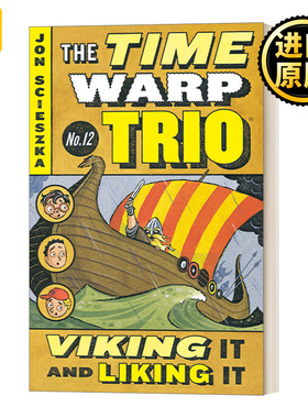 Viking It and Liking It (Time Warp Trio 12) 时间错位三重奏系列12 儿童奇幻时间旅行冒险章节小说 中小学英语阅读提升