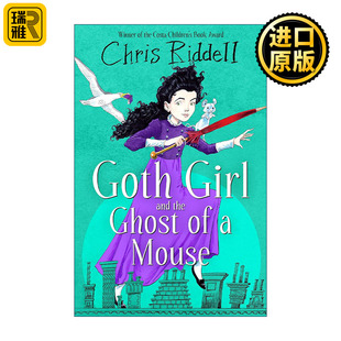 英文原版 Goth Girl and the Ghost of a Mouse 哥特女孩和老鼠的鬼魂 儿童侦探悬疑幽默小说 英文版 进口英语原版书籍