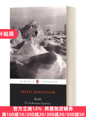 英文原版 South The Endurance Expedition 南 耐力远征 英文版 Ernest Shackleton 进口英语原版书籍