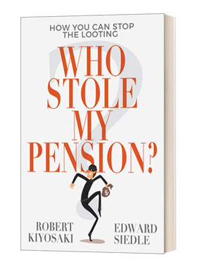 谁偷了我的养老金 英文原版 Who Stole My Pension 英文版 Robert Kiyosaki 罗伯特清崎 fake作者 进口英语原版书籍