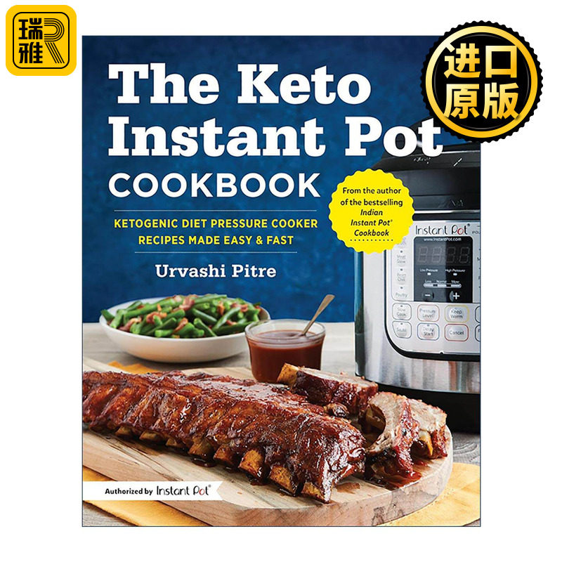英文原版 Keto Instant Pot Cookbook 生酮即食锅烹饪书 简易健康美食食谱 低碳水 减肥饮食 Urvashi Pitre 进口英语原版书籍