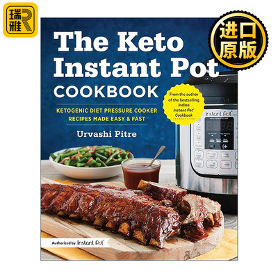 英文原版 Keto Instant Pot Cookbook 生酮即食锅烹饪书 简易健康美食食谱 低碳水 减肥饮食 Urvashi Pitre 进口英语原版书籍