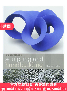 英文原版 Sculpting and Handbuilding 雕刻与手捏 新型陶瓷制作指南 英文版 进口英语原版书籍