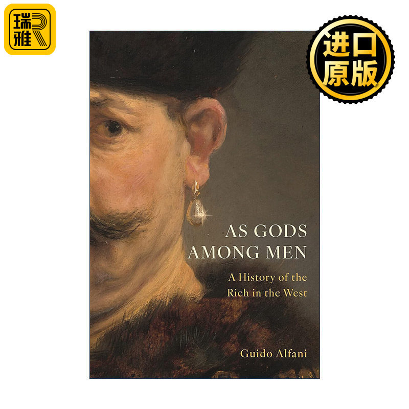英文原版 As Gods Among Men 人间之神 西方富人的社会和经济史 Guido Alfani 精装 英文版 进口英语原版书籍
