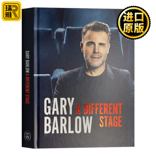 A Different Stage 接招合唱团Take That主唱盖瑞·巴洛 Gary Barlow自传 精装