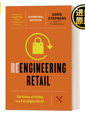 英文版 Reengineering Retail 零售无界 新零售革命的未来 Doug Stephens 精装