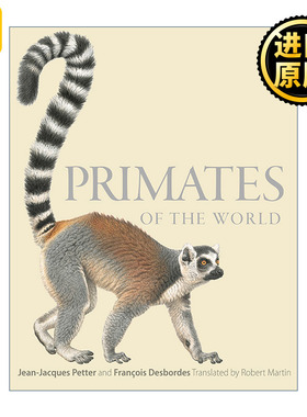 Primates of the World 世界灵长类动物图解指南 Jean-Jacques Petter 精装