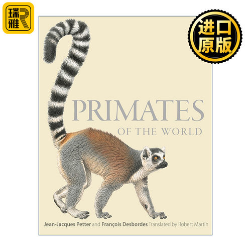 Primates of the World 世界灵长类动物图解指南 Jean-Jacques Petter 精装
