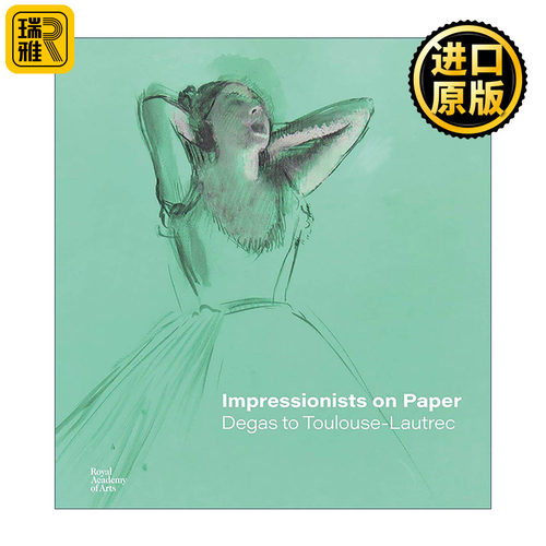 英文原版 Impressionists on Paper 印象派纸上作品精装 德加到图卢兹·劳特雷 英文版 进口英语原版书籍