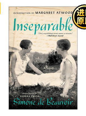 Inseparable 形影不离 第二性作者西蒙波伏娃生前未公开小说