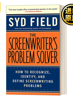 The Screenwriter's Problem Solver : Syd Field 进口英语原版书籍