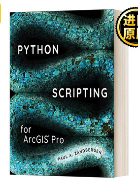 Python Scripting for Arcgis Pro 为Arcgis Pro编写脚本 英文原版