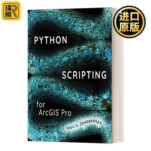 Python Scripting for Arcgis Pro 为Arcgis Pro编写脚本 英文原版