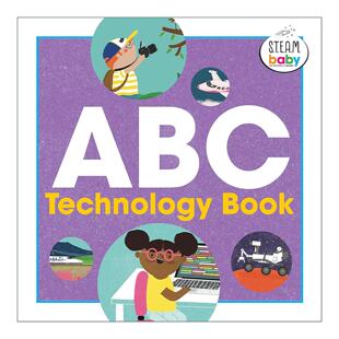 STEAM Infants ABC Book 英文版 书籍 英文原版 幼儿儿童启蒙认知绘本 Baby Technology Toddlers and for 进口英语原版 技术