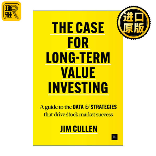The Case for Long-Term Value Investing 长期价值投资案例 推动股市成功的数据和策略指南 精装