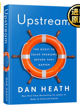 上游思维 变被动为主动的上游思考法 英文原版 Upstream 逆流而上 如何防患于未然 Dan Heath 英语书籍