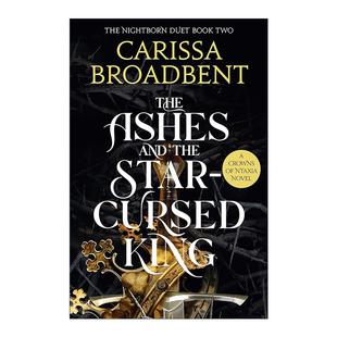 Nyaxia Ashes Star the 英文原版 King 奇幻小说 Crowns and 尼亚克西亚之冠2 灰烬与星咒之王 书籍 进口英语原版 Cursed The