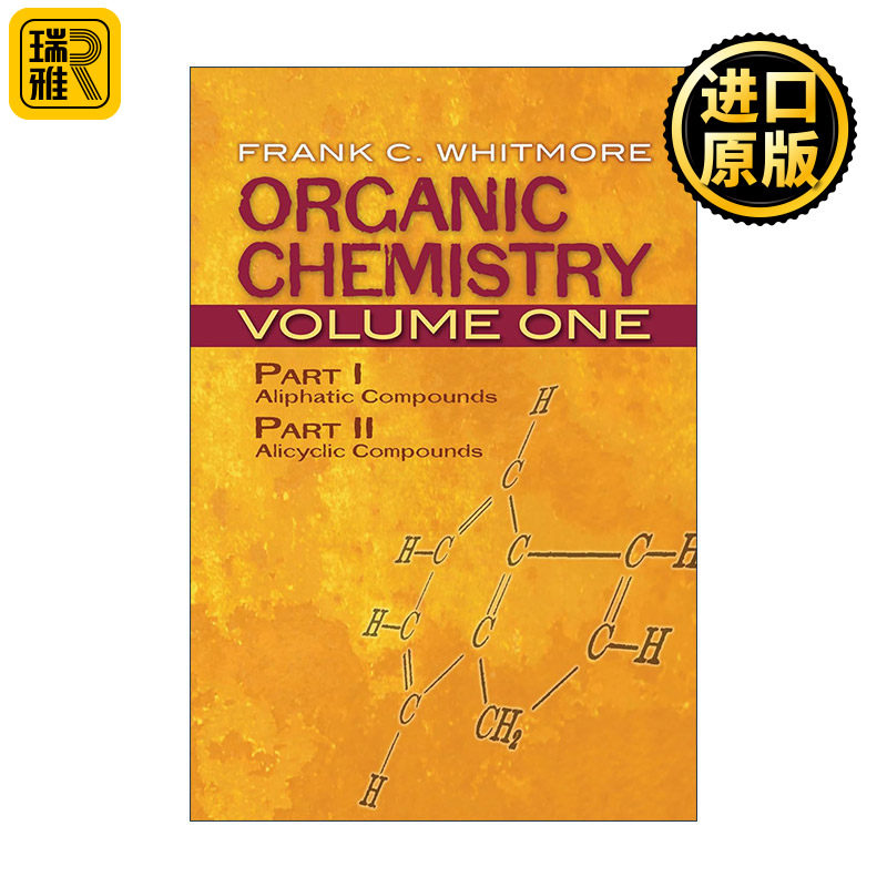 英文原版 Organic Chemistry Volume One 有机化学 卷一 脂肪族化合物 脂环化合物 Frank C. Whitmore英文版 进口英语原版书籍