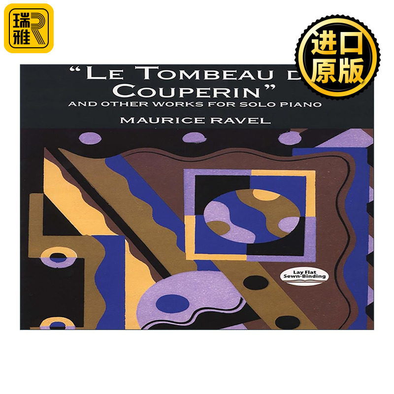 英文原版 Le Tombeau de Couperin and Other Works for Solo Piano 库普兰之墓 及其他钢琴独奏作品集 莫里斯·拉威尔 英文版
