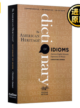 美国传统习惯用语词典 第2版 英文原版 The American Heritage Dictionary of Idioms 字典辞典 Christine Ammer 进口英语书籍