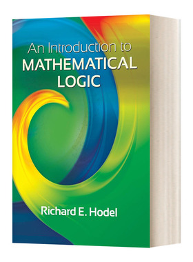 英文原版 An Introduction to Mathematical Logic 数理逻辑入门 英文版 Richard E. Hodel 进口英语原版书籍