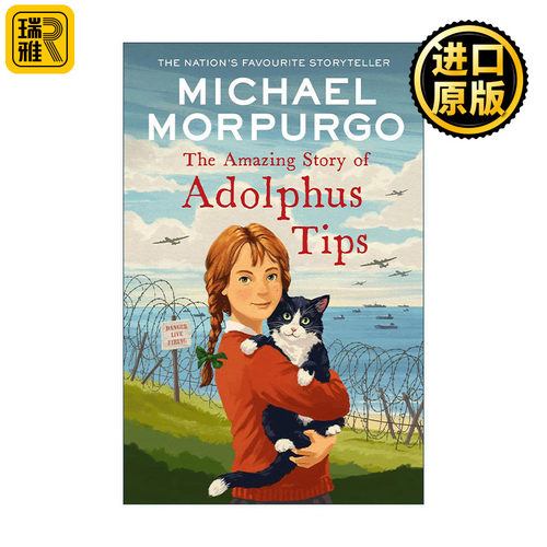 The Amazing Story Of Adolphus Tips 寻猫奇遇记 英国国宝级儿童文学作家迈克尔·莫波格Michael Morpurgo