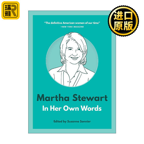 Martha Stewart: In Her Own Words 玛莎·斯图尔特语录 家政女王