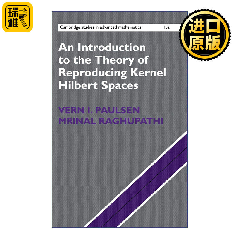 英文原版 An Introduction to the Theory of Reproducing Kernel Hilbert Spaces 再生核希尔伯特空间理论导论 英文版 进口英语书