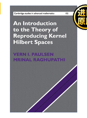 英文原版 An Introduction to the Theory of Reproducing Kernel Hilbert Spaces 再生核希尔伯特空间理论导论 英文版 进口英语书
