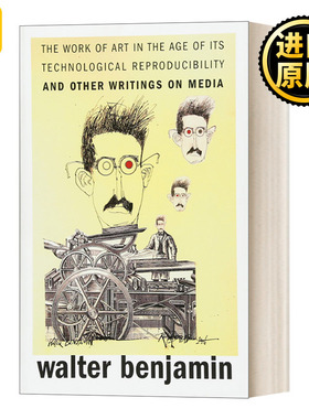 英文原版 The Work of Art in the Age of Its Technological Reproducibility and Other Writings on Media机械复制时代的艺术品