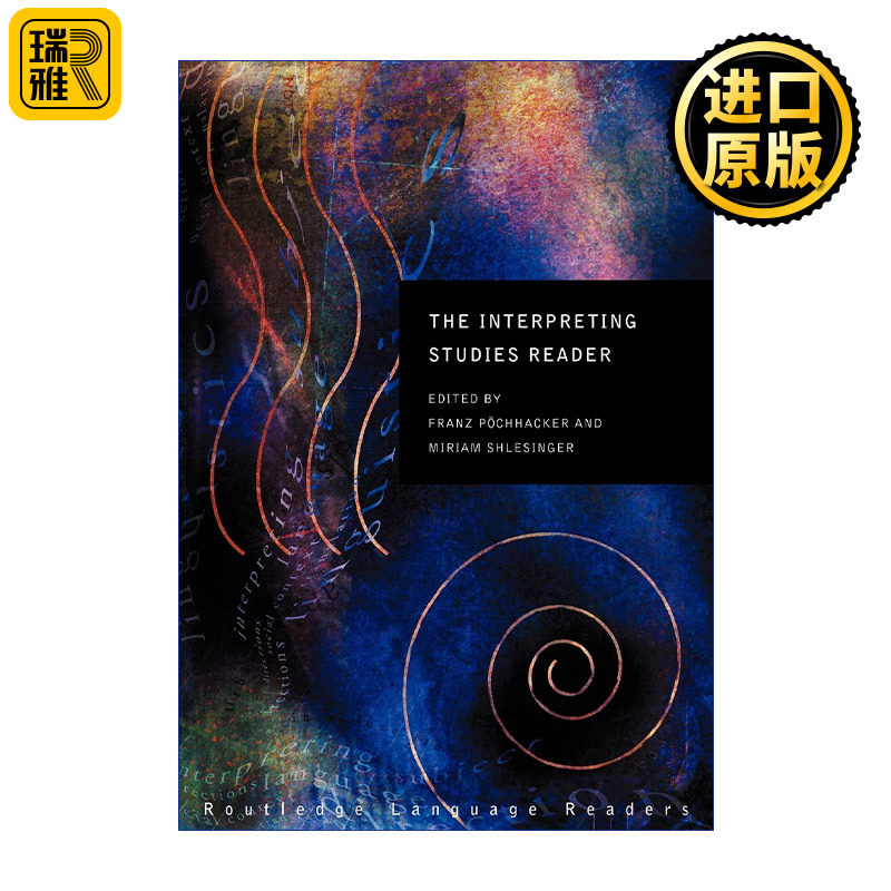 The Interpreting Studies Reader 口译研究读本 维也纳大学翻译研究中心教授Franz Pochhacker