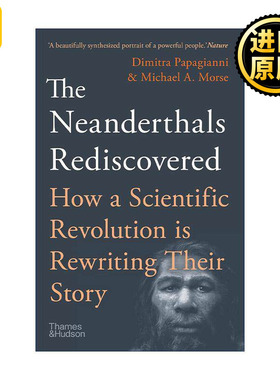 英文原版 The Neanderthals Rediscovered 尼安德特人重新发现 历史考古文化 英文版 进口英语原版书籍