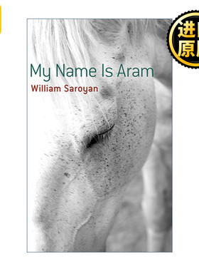 My Name Is Aram 我叫阿拉姆 传记小说 William Saroyan