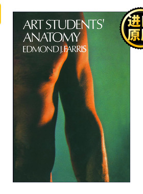 英文原版 Art Students' Anatomy 艺术系学生艺用人体解剖学 绘画技巧指南 Edmond J. Farris 英文版 进口英语原版书籍