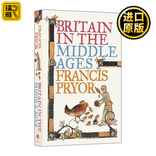 英文原版 Britain in the Middle Ages 中世纪的不列颠 一段考古学历史 Francis Pryor 英文版 进口英语原版书籍