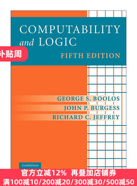 Computability and Logic 可计算性和逻辑 George S. Boolos