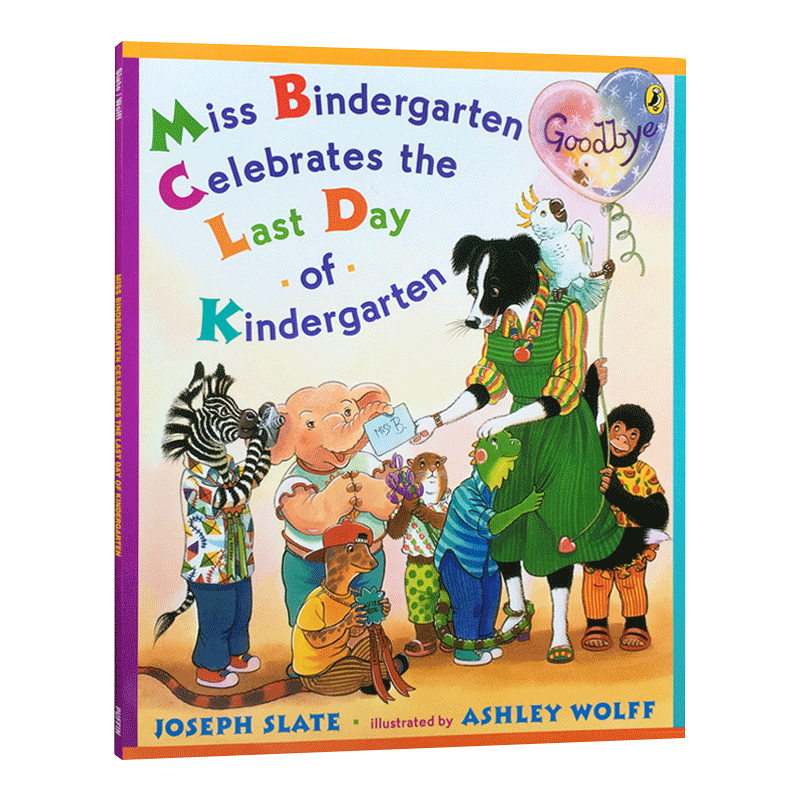 Miss bindergarten Celebrates the Last day of Kindergarteen