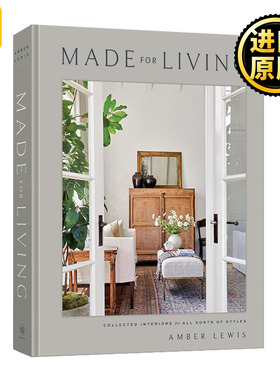 英文原版 Made for Living Collected Interiors for All Sorts of Styles 为生活而造 室内设计风格合集 精装 英文版 进口英语书
