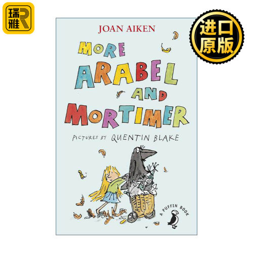 英文原版 More Arabel and Mortimer 阿拉贝尔和她的朋友莫蒂默 琼·艾肯经典儿童故事书 昆汀布莱克插画 进口英语原版书籍