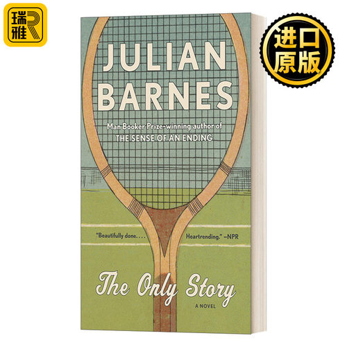 The Only Story: A novel (Vintage International) 唯一的故事 布克奖获得者Julian Barnes朱利安·巴恩斯