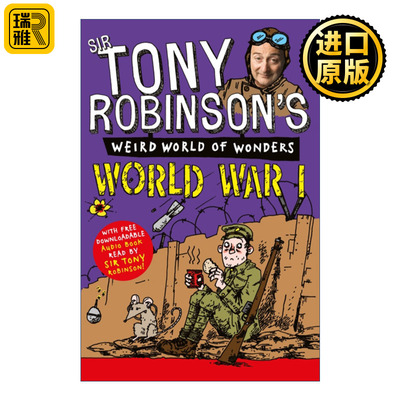 英文原版 World War I Sir Tony Robinson's Weird World of Wonders