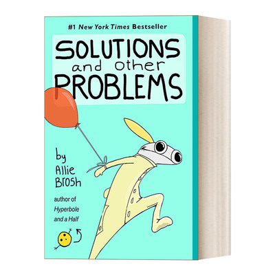 英文原版 Solutions and Other Problems Allie Brosh