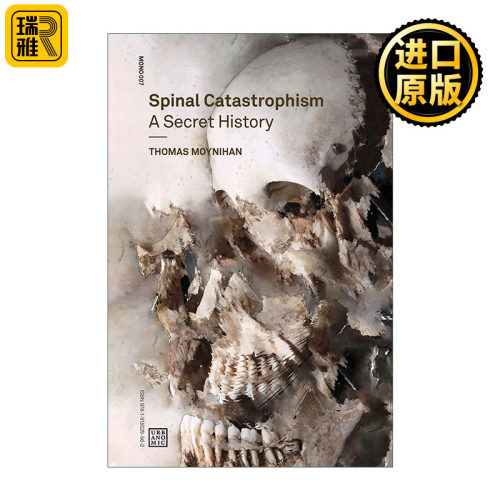 Spinal Catastrophism (Urbanomic / Mono) 脊椎灾变论 科幻小说历史 哲学 Thomas Moynihan