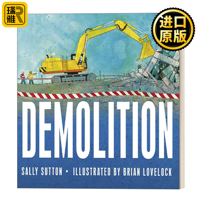 Demolition 挖掘机 2-5岁儿童工程机械工具认知绘本 纸板书 插画Brian Lovelock