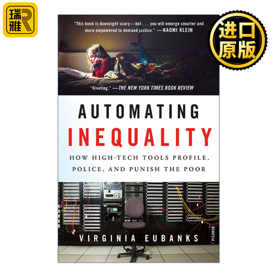 Automating Inequality 自动不平等 高科技如何锁定、管制和惩罚穷人