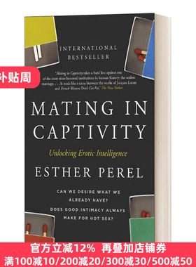 英文原版 Mating in Captivity 亲密陷阱 英文版 Esther Perel 进口英语原版书籍